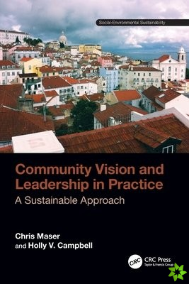 Community Vision and Leadership in Practice