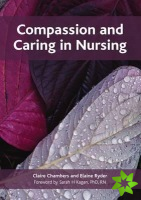 Compassion and Caring in Nursing
