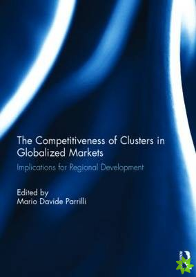 Competitiveness of Clusters in Globalized Markets