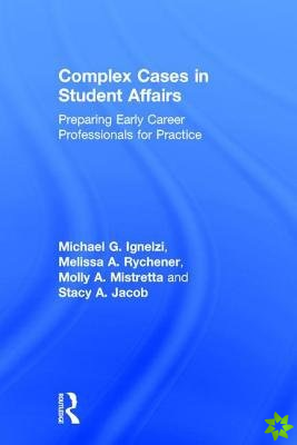 Complex Cases in Student Affairs