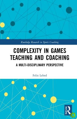 Complexity in Games Teaching and Coaching