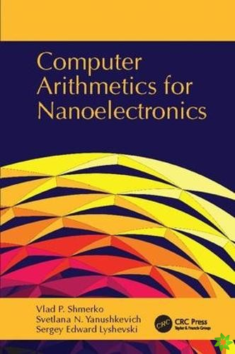 Computer Arithmetics for Nanoelectronics