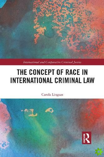 Concept of Race in International Criminal Law