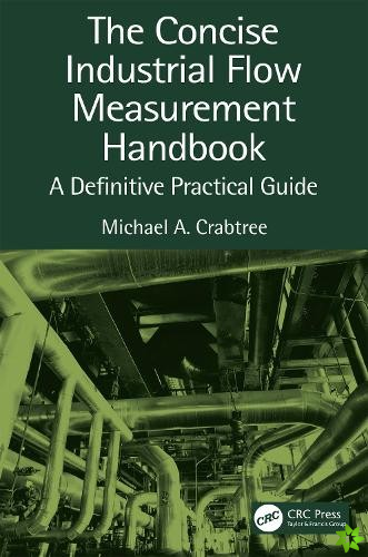 Concise Industrial Flow Measurement Handbook