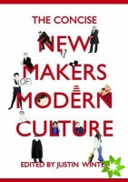 Concise New Makers of Modern Culture