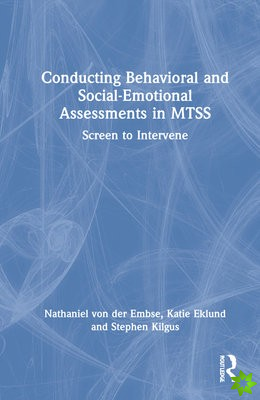 Conducting Behavioral and Social-Emotional Assessments in MTSS