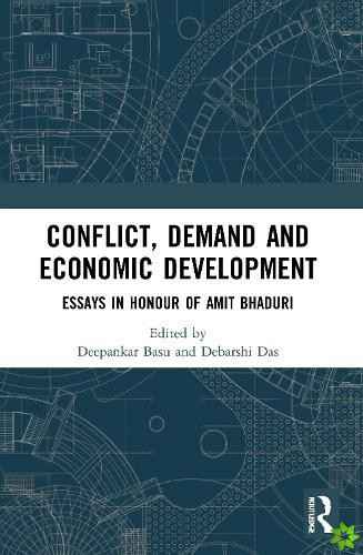 Conflict, Demand and Economic Development