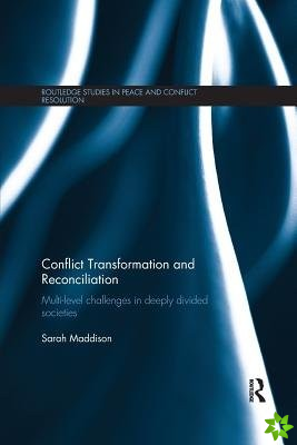 Conflict Transformation and Reconciliation
