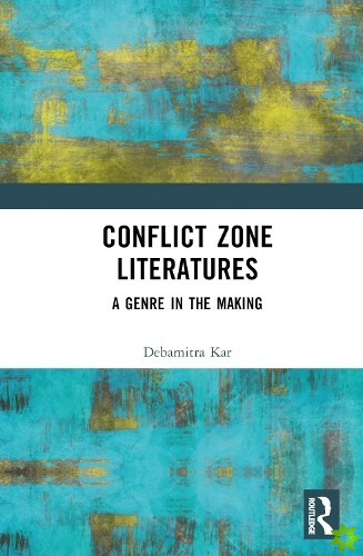 Conflict Zone Literatures