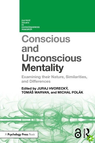 Conscious and Unconscious Mentality