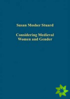 Considering Medieval Women and Gender