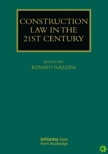 Construction Law in the 21st Century
