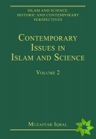 Contemporary Issues in Islam and Science