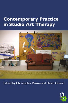 Contemporary Practice in Studio Art Therapy