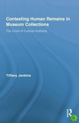 Contesting Human Remains in Museum Collections