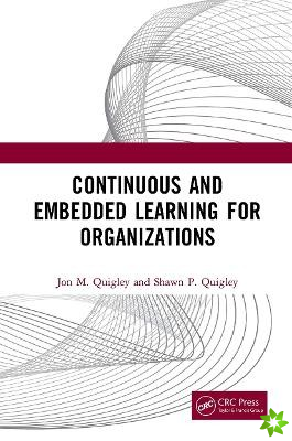 Continuous and Embedded Learning for Organizations