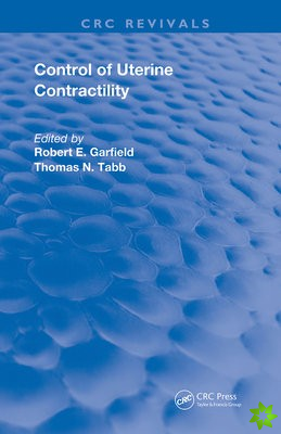 Control of Uterine Contractility