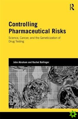 Controlling Pharmaceutical Risks