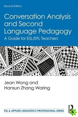 Conversation Analysis and Second Language Pedagogy