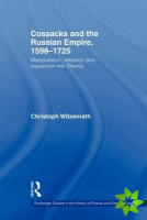 Cossacks and the Russian Empire, 1598-1725