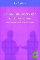 Counselling Supervision in Organisations