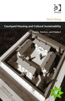 Courtyard Housing and Cultural Sustainability