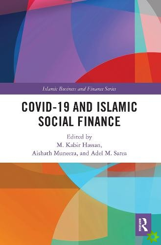 COVID-19 and Islamic Social Finance