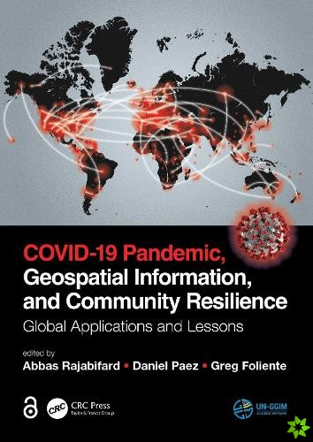 COVID-19 Pandemic, Geospatial Information, and Community Resilience