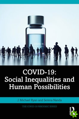 COVID-19: Social Inequalities and Human Possibilities