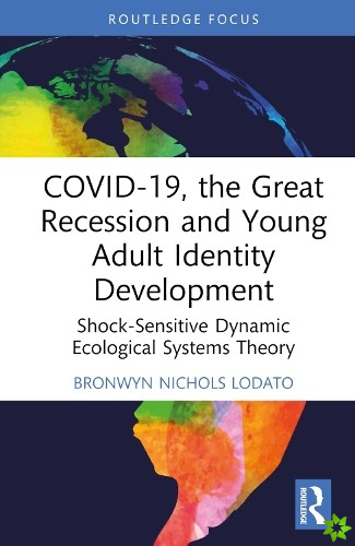 COVID-19, the Great Recession and Young Adult Identity Development