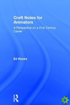 Craft Notes for Animators