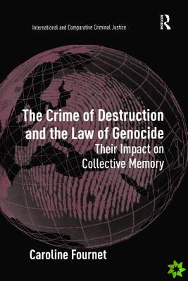 Crime of Destruction and the Law of Genocide