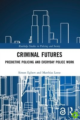 Criminal Futures