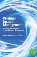 Criminal Justice Management, 2nd ed.