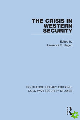 Crisis in Western Security