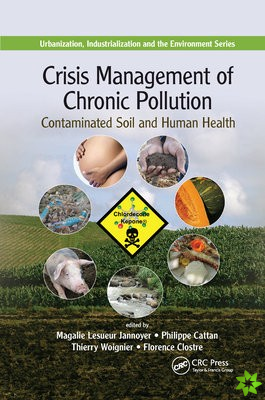 Crisis Management of Chronic Pollution