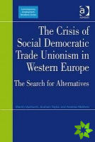 Crisis of Social Democratic Trade Unionism in Western Europe