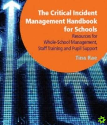 Critical Incident Management Handbook for Schools