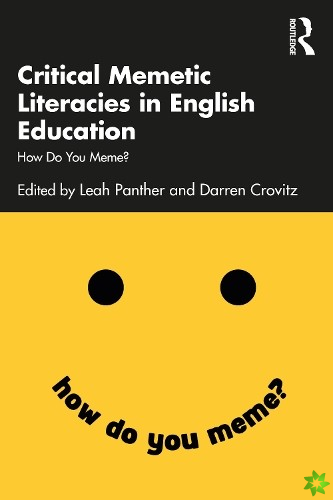 Critical Memetic Literacies in English Education