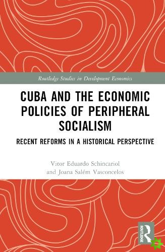 Cuba and the Economic Policies of Peripheral Socialism