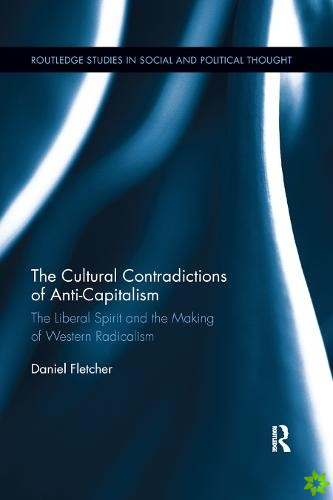 Cultural Contradictions of Anti-Capitalism