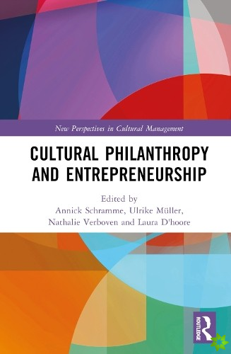 Cultural Philanthropy and Entrepreneurship