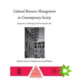 Cultural Resource Management in Contemporary Society