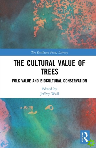 Cultural Value of Trees