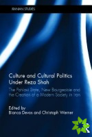 Culture and Cultural Politics Under Reza Shah