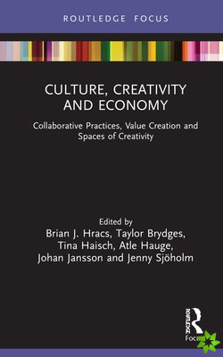 Culture, Creativity and Economy