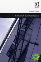 Cultures of Glass Architecture