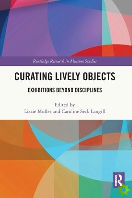 Curating Lively Objects