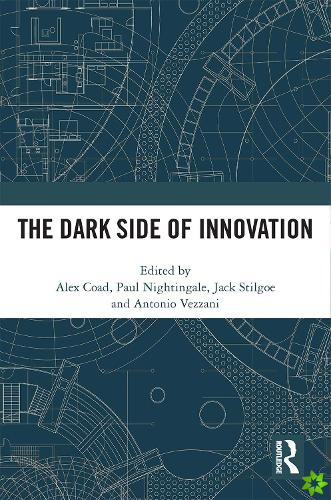 Dark Side of Innovation