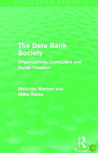 Data Bank Society (Routledge Revivals)